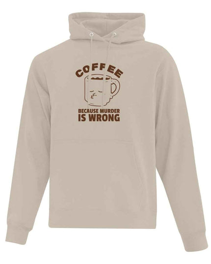 Hoodie "Coffee Because Murder Is Wrong" imprimé